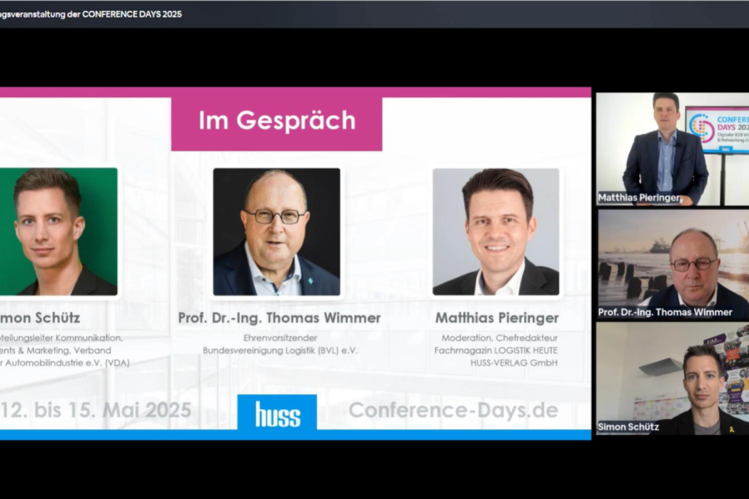 LOGISTIK HEUTE Editor-in-Chief Matthias Pieringer (top) kicked off the CONFERENCE DAYS 2025 by bringing Prof. Dr. Thomas Wimmer (middle), Honorary Chairman of the German Logistics Association (BVL), and Simon Schütz, Head of Communication, Events & Marketing at the German Automobile Industry Association e.V, onto the virtual stage. (Screenshot: HUSS-VERLAG)